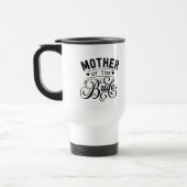 Moeder van Bride Travel Mug Reisbeker (Links)