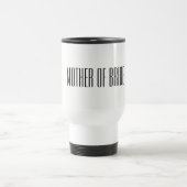 Moeder van Bride Travel Mug Reisbeker (Center)