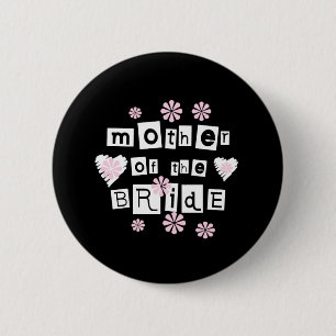 Moeder van Bride White op zwart Ronde Button 5,7 Cm