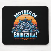 Moeder Van Bridezilla Moeder Van De Bruid Grappig  Muismat (Voorkant)