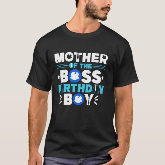 Moeder van de baas Verjaardag Jongen Baby Decor Fa T-shirt (Voorkant)