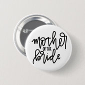 Moeder van de Bride Calligrafie 2¼ Inch Button (Voorkant /achterkant)