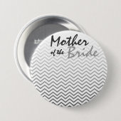 Moeder van de Bride Chevron Pattern Button (Voorkant /achterkant)