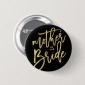 Moeder van de Bride Chic Gold Bridal Wedding Ronde Button 5,7 Cm (Voorkant /achterkant)