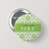 Moeder van de Bride Damask Button in de Groenen (Voorkant /achterkant)