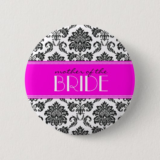 Moeder van de Bride Damask Button in Hot Pink (Voorkant)