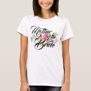 Moeder van de Bride Floral Bridal Party T-shirt
