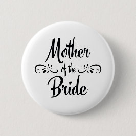 Moeder van de Bride Funny Rehearsal Dinner Ronde Button 5,7 Cm