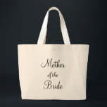 Moeder van de Bride Grote Tote Bag<br><div class="desc">Deze schattige canvas tas is het beste cadeauidee voor de moeder van bruid op bruiloften. Deze canvas tas is perfect voor je moeder op je grote dag. Het is perfect voor haar om alles op één plek te houden.</div>