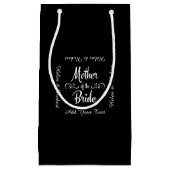 Moeder van de Bride Klein Cadeauzakje (Voorkant)