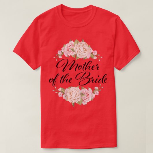 Moeder van de Bride Moeder van de Bride Wed T-shirt (Design voorkant)