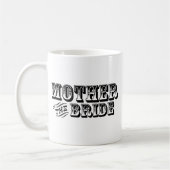 Moeder van de Bride - Oud Westen Koffiemok (Links)