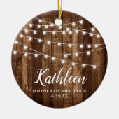 Moeder van de Bride Personalized Rustic Woodgrain Keramisch Ornament (Voorkant)