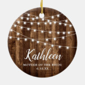 Moeder van de Bride Personalized Rustic Woodgrain Keramisch Ornament (Achterkant)