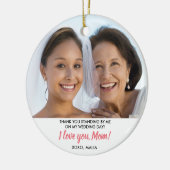 Moeder van de Bride Persoonlijke FotoKerstmis Keramisch Ornament (Links)