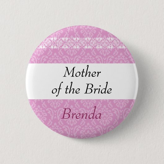 MOEDER VAN DE BRIDE Pink Damask en Lace Wedding Ronde Button 5,7 Cm (Voorkant)