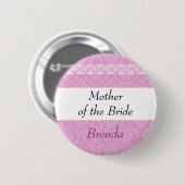 MOEDER VAN DE BRIDE Pink Damask en Lace Wedding Ronde Button 5,7 Cm (Voorkant /achterkant)