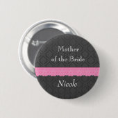 Moeder van de Bride Pink Lace Grey Damask Y32 Ronde Button 5,7 Cm (Voorkant /achterkant)