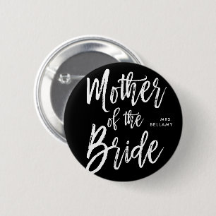 Moeder van de Bride   Schrijfstijl Aangepast zwart Ronde Button 5,7 Cm