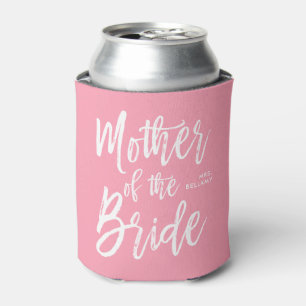 Moeder van de Bride Schrijfstijl Aangepaste roze Blikjeskoeler