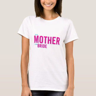 Moeder van de Bride T-shirt