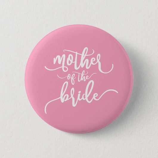 Moeder van de Bride Wedding Calligraphy Pin Button (Voorkant)