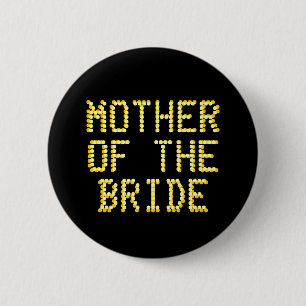 Moeder van de Bride. Zwart-gouden kleur. Huwelijk Ronde Button 5,7 Cm