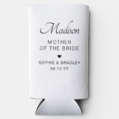 Moeder van de bruid Aangepaste gepersonaliseerde b Seltzer Blikjeskoeler (Voorkant)