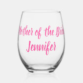 Moeder van de bruid bruidsmeisje roze bruiloft wijnglas zonder voet (Voorkant)