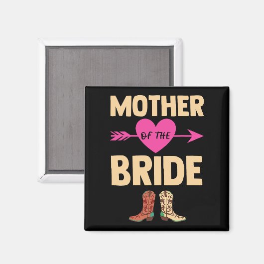 Moeder van de bruid bruiloft Bachelorette Cowboy B Magneet (Voorkant / Achterkant)