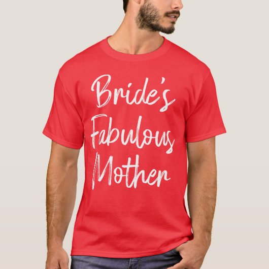 Moeder van de bruid Bruiloft Bruidsfeest grappig T-shirt (Voorkant)
