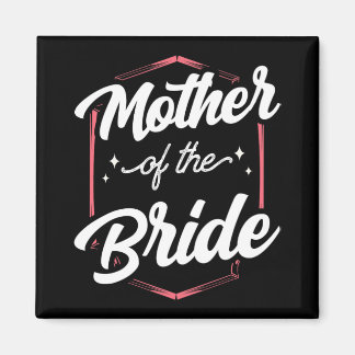 Moeder van de bruid bruiloft vrijgezellenfeest ges magneet