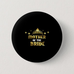 Moeder Van De Bruid Cool Bruids Bruiloft Hen Feest Ronde Button 5,7 Cm