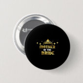 Moeder Van De Bruid Cool Bruids Bruiloft Hen Feest Ronde Button 5,7 Cm (Voorkant /achterkant)