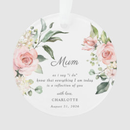 Moeder van de Bruid Geschenk Ornament