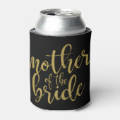 Moeder van de Bruid Gouden Glitter Calligrafie Blikjeskoeler (Blikje Voorkant)