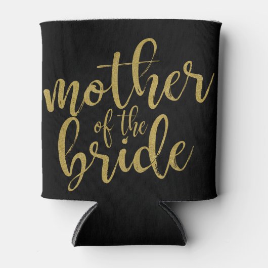 Moeder van de Bruid Gouden Glitter Calligrafie Blikjeskoeler (Voorkant)