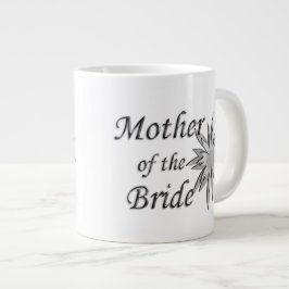 Moeder van de Bruid Grote Koffiekop
