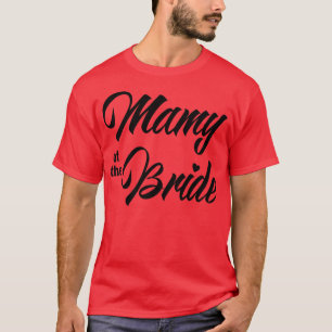 Moeder van de bruid huwelijksfeest bijpassende bru t-shirt