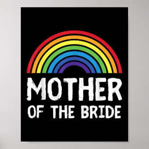 Moeder van de bruid LGBT moeder vrijgezel lesbisch Poster
