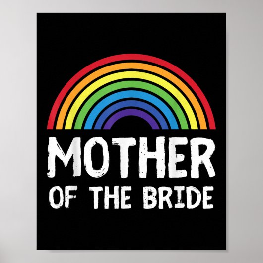 Moeder van de bruid LGBT moeder vrijgezel lesbisch Poster (Voorkant)