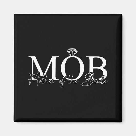 Moeder van de bruid Mob bruiloft moeder mama Schat Magneet (Voorkant)