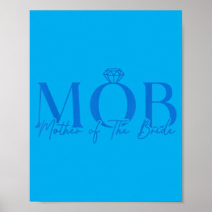 Moeder Van De Bruid Mob Bruiloft Moeder Mama Schat Poster
