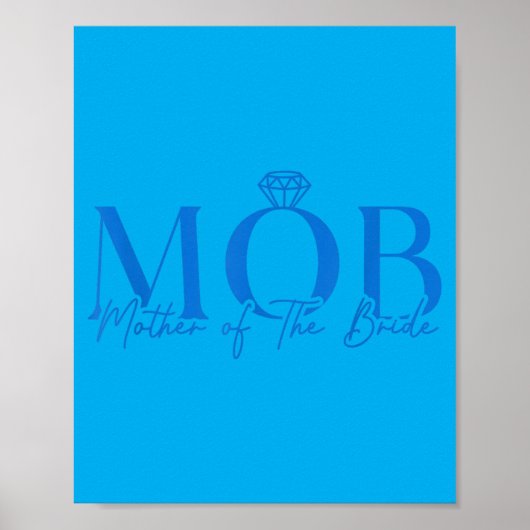 Moeder Van De Bruid Mob Bruiloft Moeder Mama Schat Poster (Voorkant)