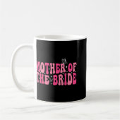 Moeder Van De Bruid Moeder Groovy Bruiloft Bachelo Koffiemok (Links)
