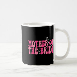 Moeder Van De Bruid Moeder Groovy Bruiloft Bachelo Koffiemok