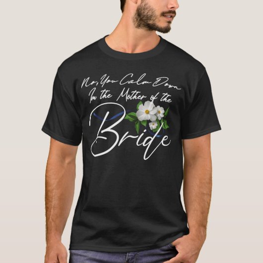 Moeder van de bruid ontwerp cadeau t-shirt (Voorkant)