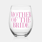 Moeder van de Bruid Roze Modern Elegante Maatwerk Wijnglas Zonder Voet (Voorkant)