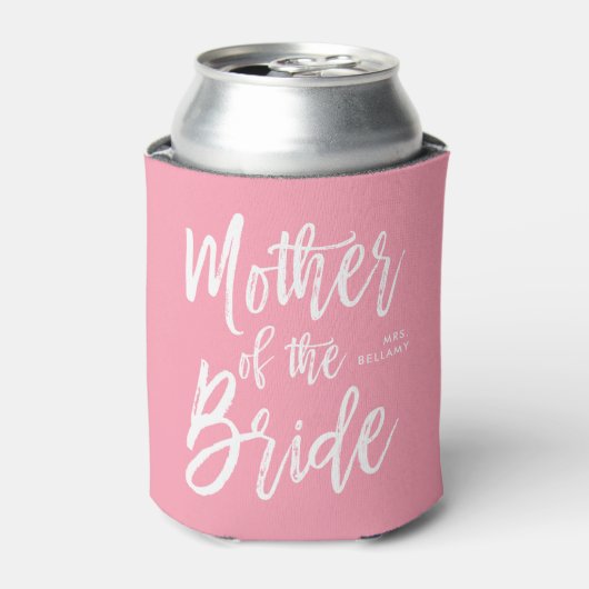 Moeder van de bruid | Script Style Custom Pink Blikjeskoeler (Blikje Voorkant)