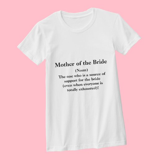 Moeder van de bruid T Shirt — Definitie Bruiloft